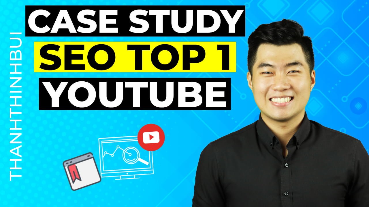 case study seo top 1 youtube