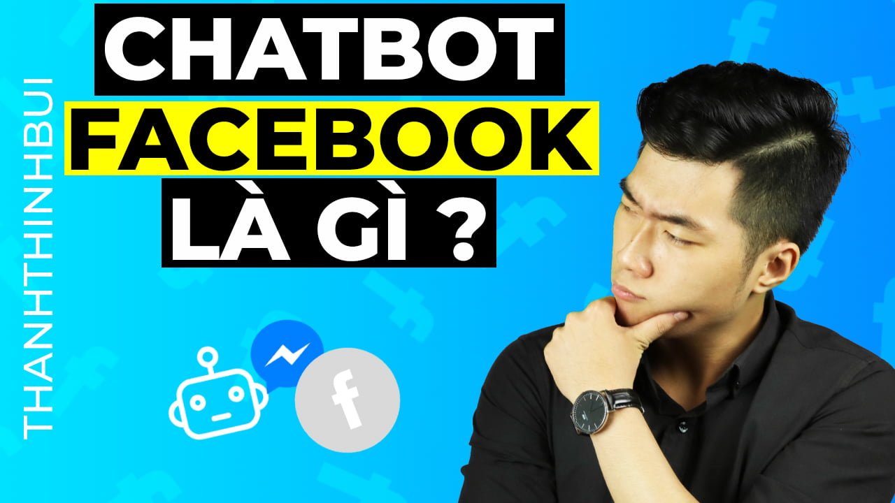 chatbot facebook la gi