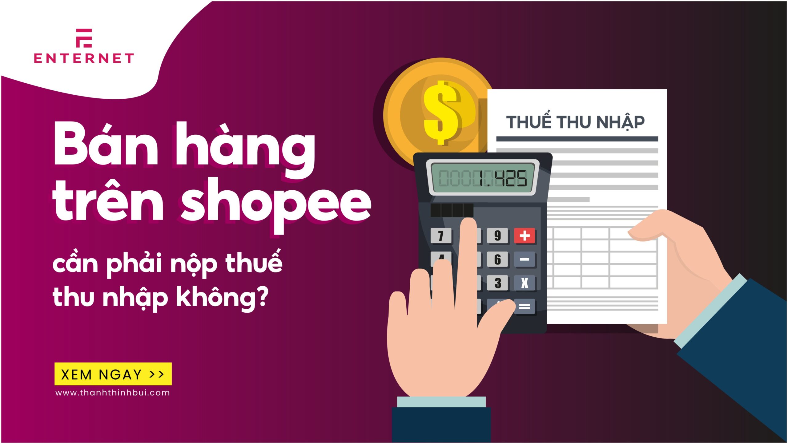 Bán hàng trên Shopee có phải nộp thuế thu nhập không?