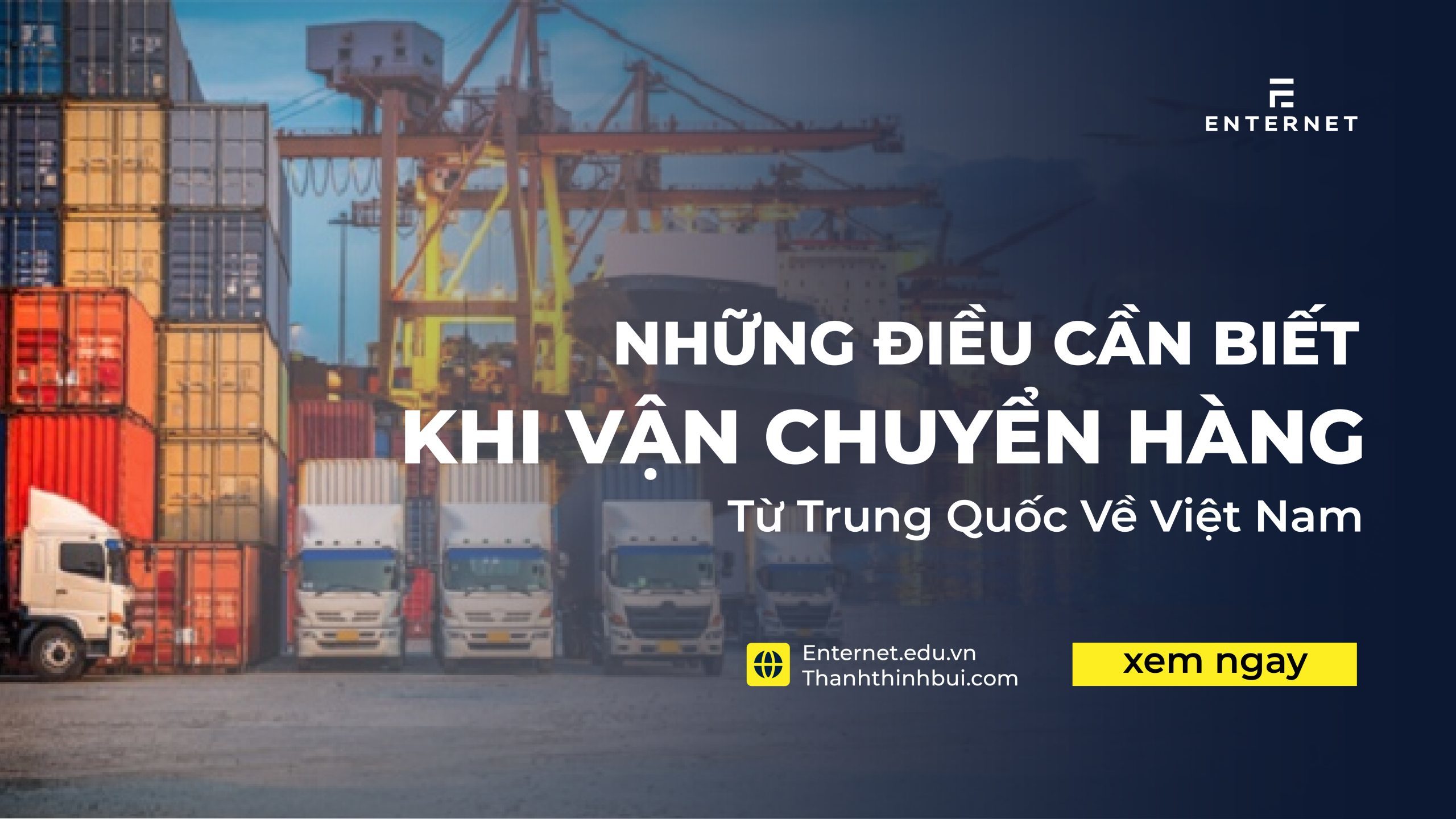 9 lưu ý quan trọng khi vận chuyển hàng từ Trung Quốc về Việt Nam